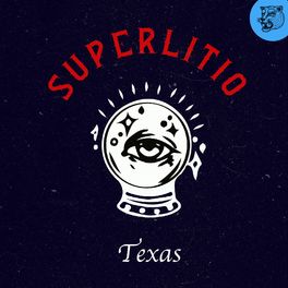 Superlitio - Texas.jpg